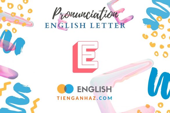 English letter E - tienganhaz.com
