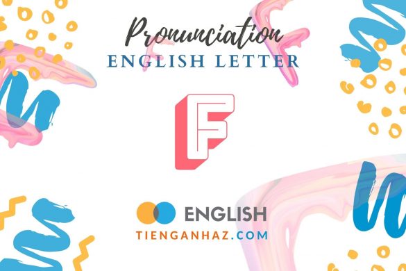 English letter F - tienganhaz.com