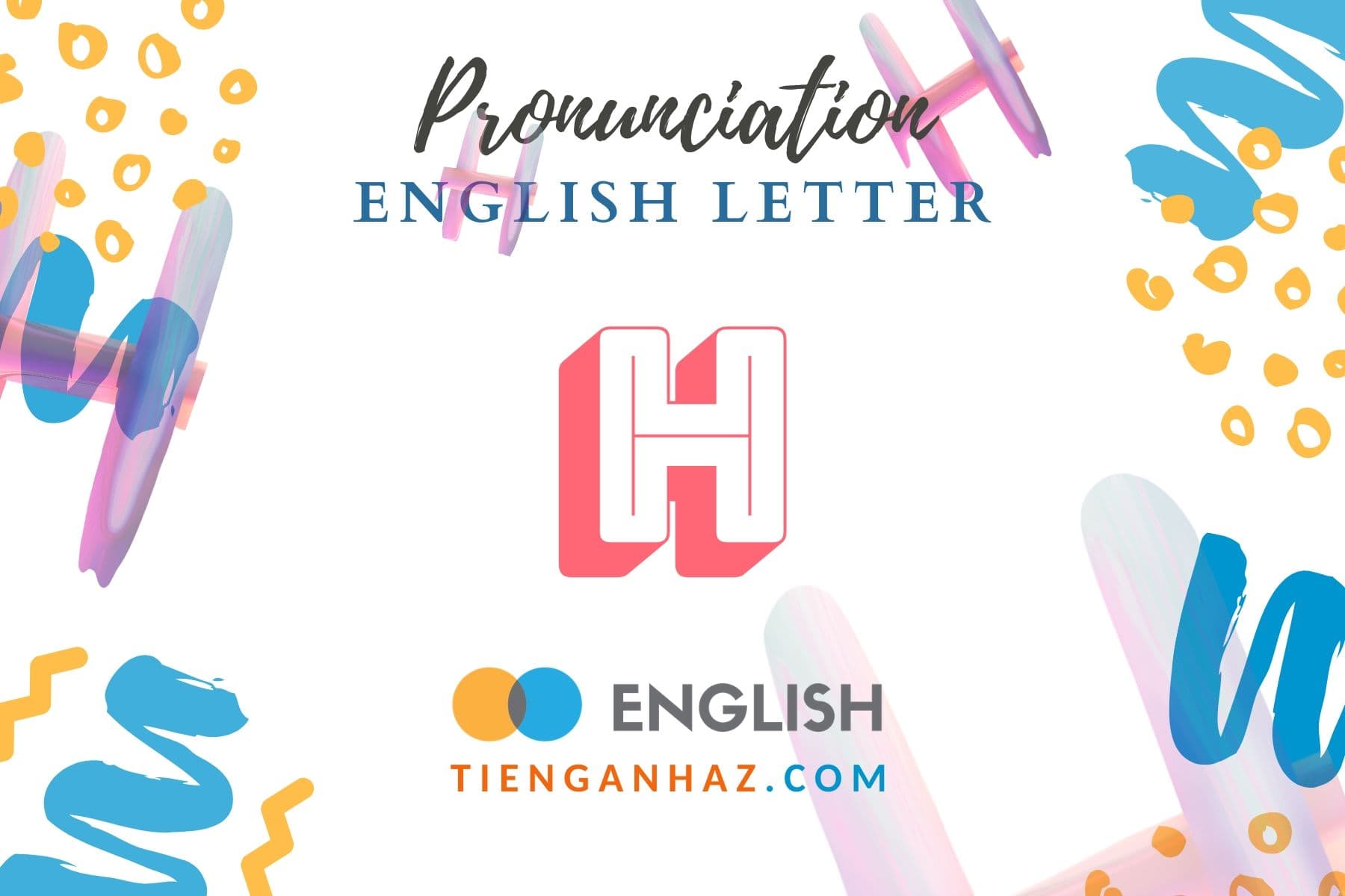 pronunciation of letter h