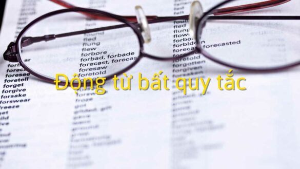 dong tu bat quy tac